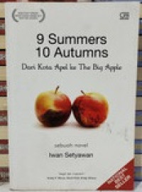 Image of 9 Summer 10 Autumns; Dari Kota Apel Ke The Big Apple