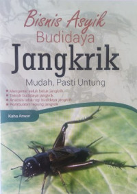 Image of Bisnis Asyik Budidaya Jangkrik; Mudah, Pasti Untung