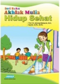 Image of Buku 1 Akhlak Mulia: Hidup Sehat
