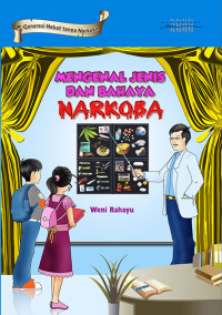 Image of Generasi Tanpa Narkoba: Mengenal Jenis dan Bahaya Narkoba