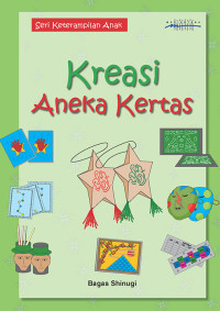 Image of Keterampilan Anak: Kreasi Aneka Kertas