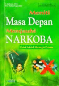 Image of Meniti Masa Depan Menjauhi Narkoba