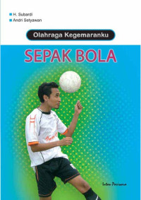 Image of Olahraga Kegemaranku: Sepak Bola