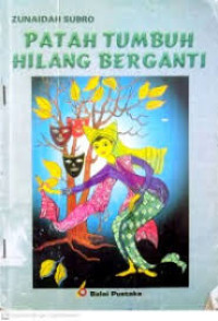 Image of Patah Tumbuh Hlang Berganti