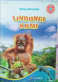 Image of Pelestarian: Lindungi Kami