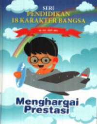 Image of Pendidikan 18 Karakter Bangsa 12: Menghargai Prestasi