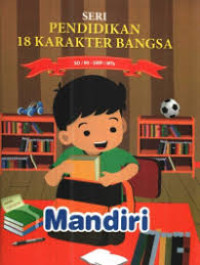 Image of Pendidikan 18 Karakter Bangsa 7: Mandiri
