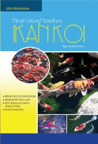 Image of Perikanan: Meraih Untung Memelihara Ikan Koi