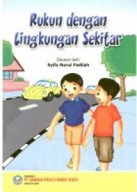 Image of Rukun Dengan Lingkungan Sekitar