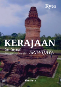 Image of Sejarah: Peninggalan-Peninggalan Kerajaan Sriwijaya