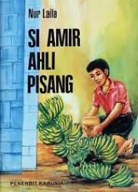 Image of Si Amir Si Ahli Pisang